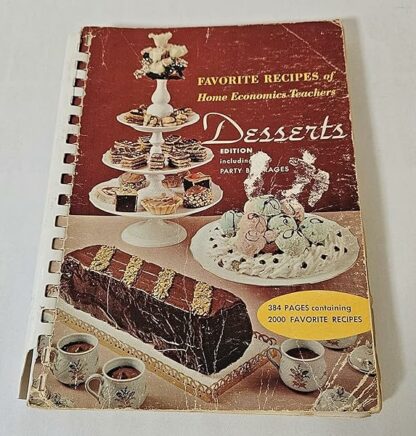 Favorite Recipes of Home Economics Teachers: Desserts Edition Including Party Beverages - Image 4