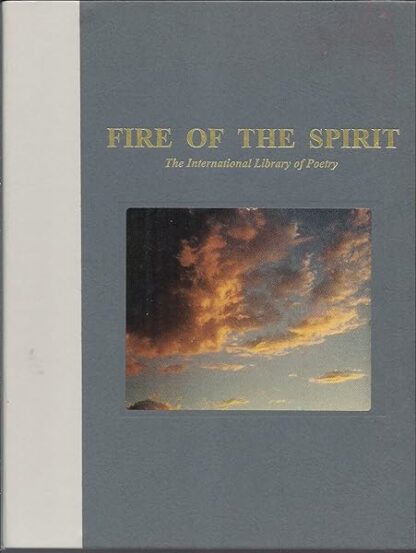 Fire of the Spirit (Letters from the Soul by the International Library of Poetry) [Unknown Binding] unknown author