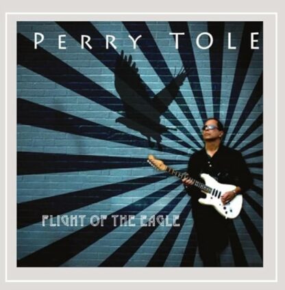 Flight of the Eagle [Audio CD] Perry Tole