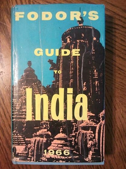 Fodor's Guide to India 1966 [Hardcover] Eugene and Curtis William Fodor