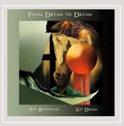 From Dream To Dream [Audio CD] Pat Battstone