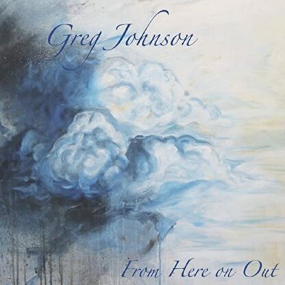 From Here On Out [Audio CD] Greg Johnson