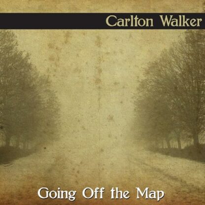 Going Off the Map [Audio CD] Carlton Walker