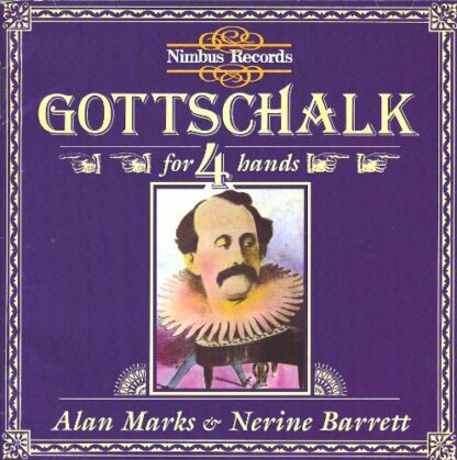 Gottschalk: Piano Music For 4 Hands