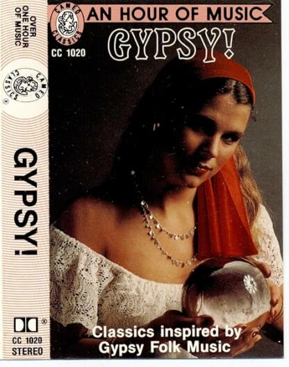 Gypsy! Classics Inspired By Gypsy Folk Music