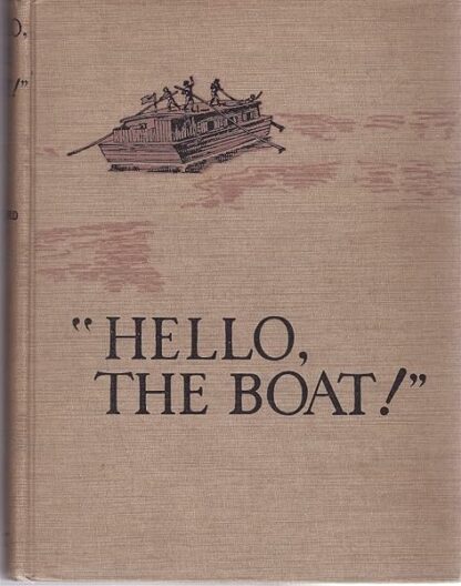 "HELLO, THE BOAT!"