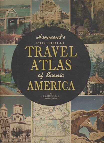 Hammond's pictorial travel atlas of scenic America,