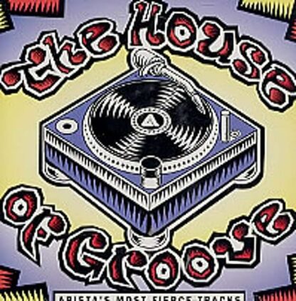 House of Groove-Arista's Most [Audio CD] Dr. Alban; Snap; L.a. Style; Tlc; Lennox; Klf and Mood Swings