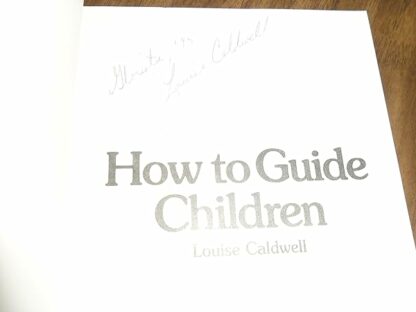 How to Guide Children [Paperback] Caldwell, Louise - Image 4