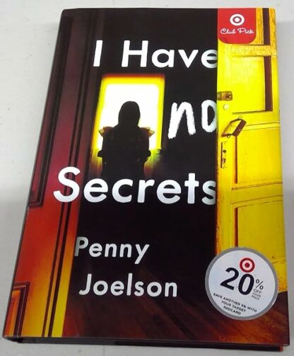 I Have No Secrets by Penny Joelson [Hardcover] Penny Joelson