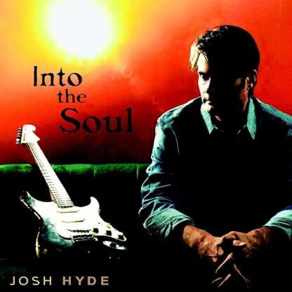 Into The Soul [Audio CD] Josh Hyde