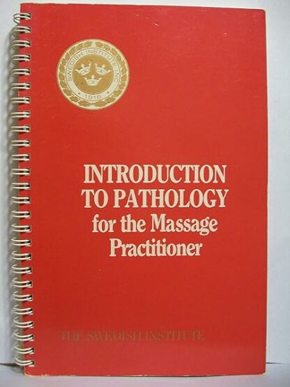 Introduction to Pathology for the Massage Practitioner