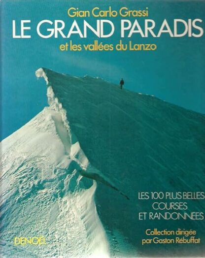 Le Grand Paradis et les vallées du Lanzo