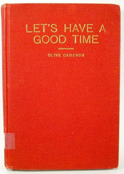 Let's have a good time;: A plan book for successful socials,