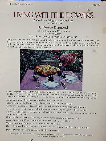Living With the Flowers: A Guide to Bringing Flowers Into Your Daily Life Denise Diamond and Patricia Waters - Image 7