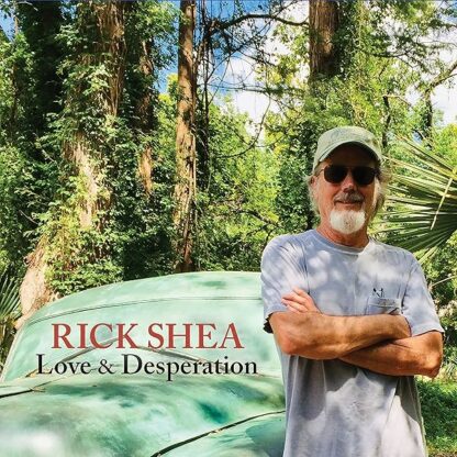 Love & Desperation [Audio CD] Rick Shea