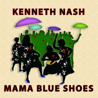 Mama Blue Shoes [Audio CD] Nash, Kenneth