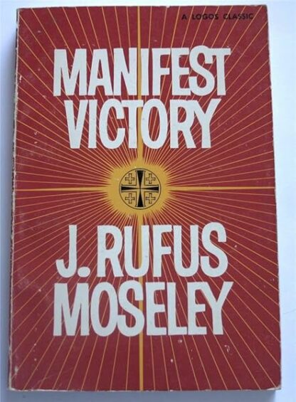 Manifest victory, a quest and a testimony,