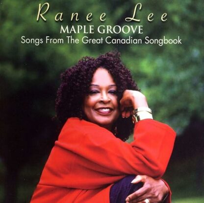 Maple Groove [Audio CD] Ranee Lee