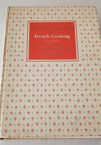 Mastering the Art of French Cooking