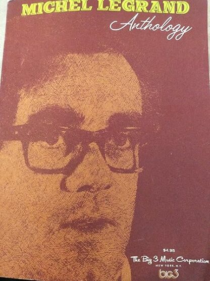 Michel Legrand Anthology [Songbook] [Paperback] michael legrand