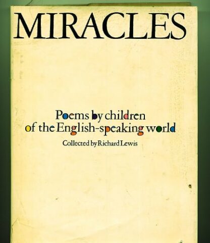 Miracles: Poems by Children of the English- Speaking World