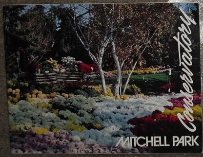 Mitchell Park Conservatory [Paperback] phjotos) Milwaukee County Park Comission (John A. Garner