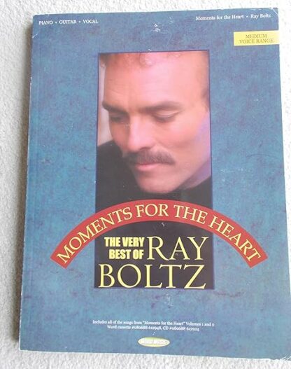 Moments for the Heart: The Very Best of Ray Boltz