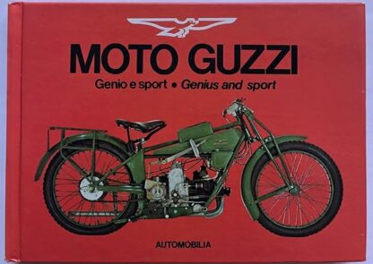 Moto Guzzi: Genius and Sport