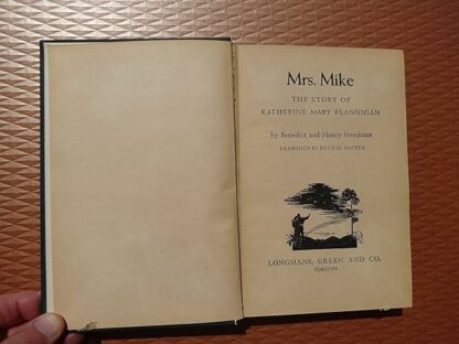 Mrs. Mike: The Story of Katherine Mary Flannigan [Hardcover] Benedict Freedman and Nancy Freedman - Image 3