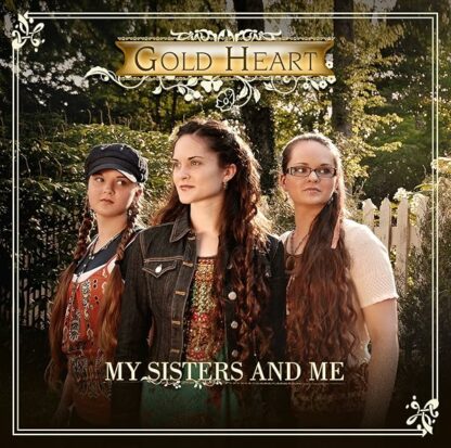 My Sister & Me [Audio CD] GOLD HEART