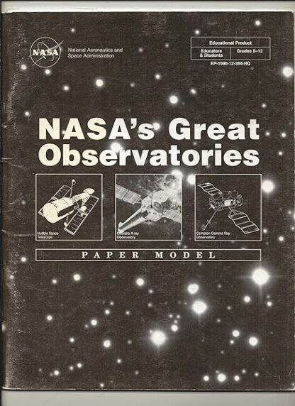 NASA's Great Observatories: Paper Models Grades 5-12 [Paperback] unknown author