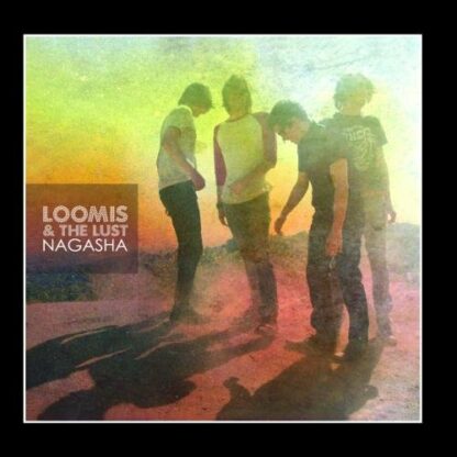 Nagasha [Audio CD] Loomis and the Lust