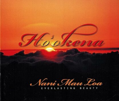 Nani Mau Loa: Everlasting Beauty