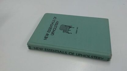 New Essentials of Upholstery [Hardcover] BAST, Herbert