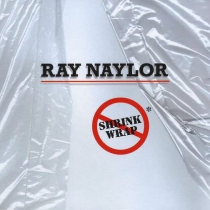 No Shrink Wrap [Audio CD] Ray Naylor; Phil Ochs; Woody Guthrie; Daoud Shaw; Esther Golton; Michael Radcliffe; Bob Beach and Ray Duffy