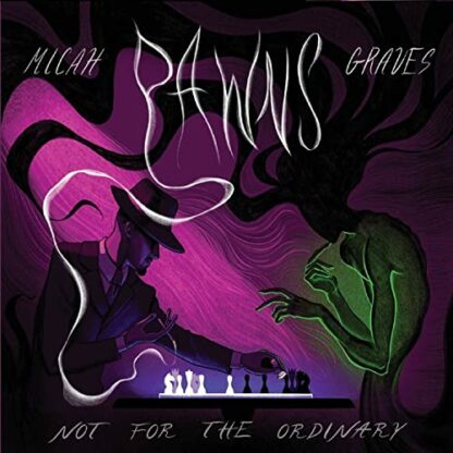 Not For The Ordinary: Pawns [Audio CD] Micah Graves