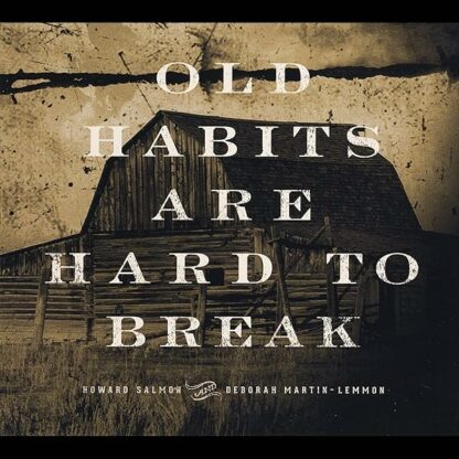 Old Habits Are Hard to Break [Audio CD] MARTIN-LEMMON,DEBORAH / HOWARD,SALMON