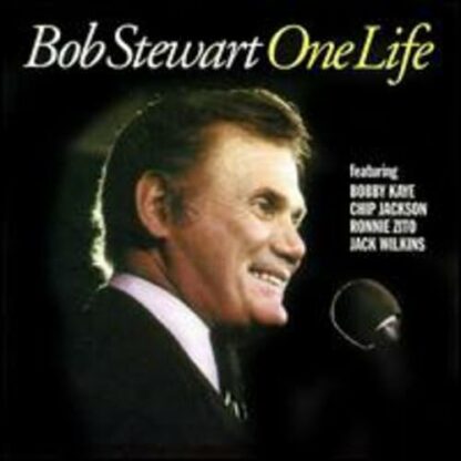 One Life [Audio CD] Bob Stewart; Harold Adamson; Irene Higginbotham; Billy Higgins; Artie Butler; Ervin Drake; Dan Fisher; Burton Lane; Chip Jackson; Ronald Zito and Jack Wilkins