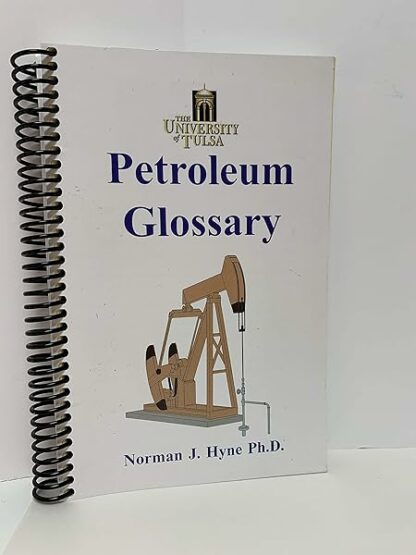 Petroleum Glossary [Paperback] Norman J. Hyne