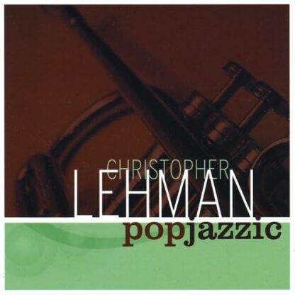 Popjazzic [Audio CD] Lehman, Christopher