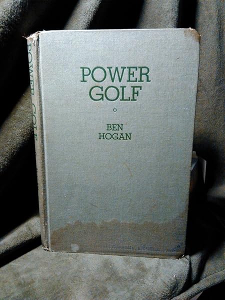 Power Golf Hogan, Ben and Well-illustrated