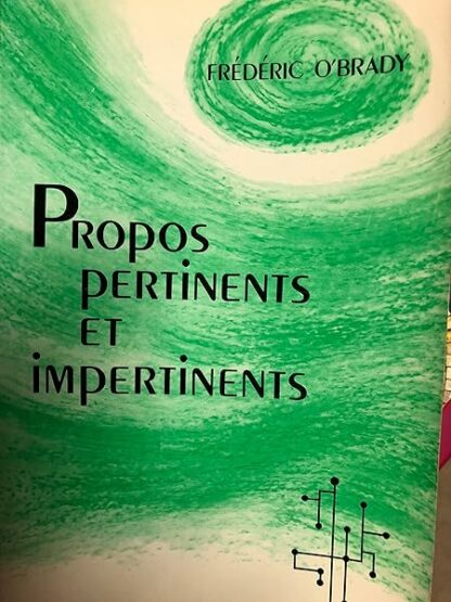 Propos pertinents et impertinents (The Scribner French series) (French Edition) [Paperback] Frederic O'Brady