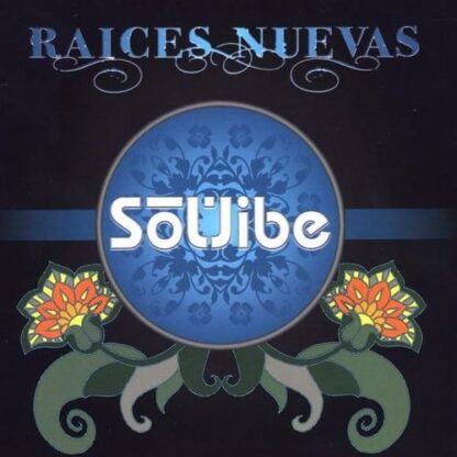 Raices Nuevas [Audio CD] Sol'jibe