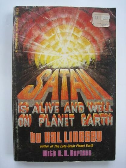 Satan is Alive and Well on Planet Earth [Hardcover] unknown author