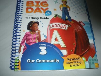 Scholastic Big Day for Prek Teaching Guide Theme 3 Our Community [Spiral-bound] Anne Cunningham