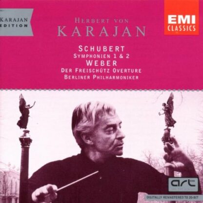 Schubert: Symphonies 1 & 2 / Weber: Freischutz Overture