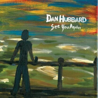 See You Again [Audio CD] Hubbard, Dan