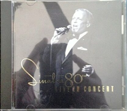 Sinatra 80th Live in Concert