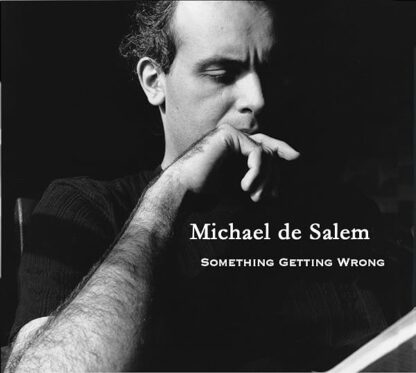 Something Getting Wrong [Audio CD] Michael De Salem